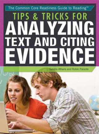 Kniha Tips & Tricks for Analyzing Text and Citing Evidence Sandra K. Athans