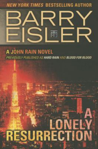 Kniha Lonely Resurrection Barry Eisler