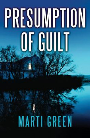 Kniha Presumption of Guilt Marti Green