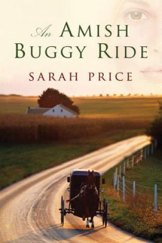 Kniha Amish Buggy Ride Sarah Price