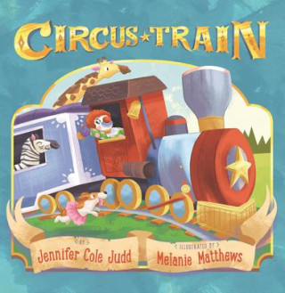 Knjiga Circus Train Jennifer Cole Judd