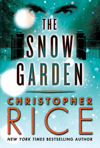 Knjiga SNOW GARDEN THE Christopher Rice