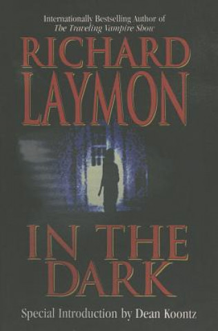 Книга IN THE DARK Richard Laymon