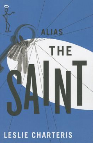 Könyv Alias the Saint Leslie Charteris
