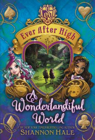 Audio A Wonderlandiful World Shannon Hale