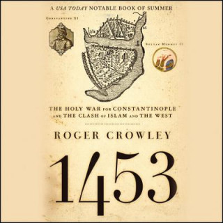 Audio 1453 Roger Crowley