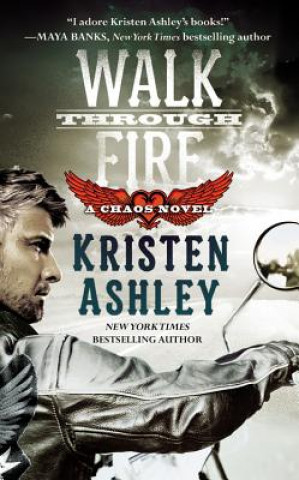 Аудио Walk Through Fire Kristen Ashley