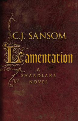 Audio Lamentation C. J. Sansom