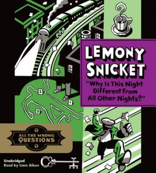Audio "Why Is This Night Different from All Other Nights?" Lemony Snicket