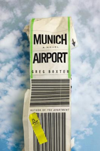 Hanganyagok Munich Airport Greg Baxter