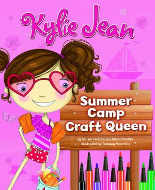 Kniha Kylie Jean Summer Camp Craft Queen Marne Ventura