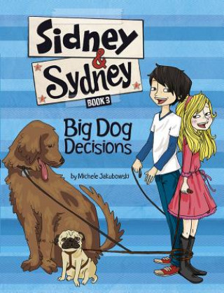 Kniha Big Dog Decisions Michele Jakubowski