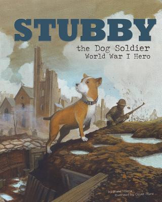 Kniha Stubby the Dog Soldier Blake A. Hoena