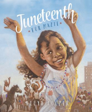 Carte Juneteenth for Mazie Floyd Cooper