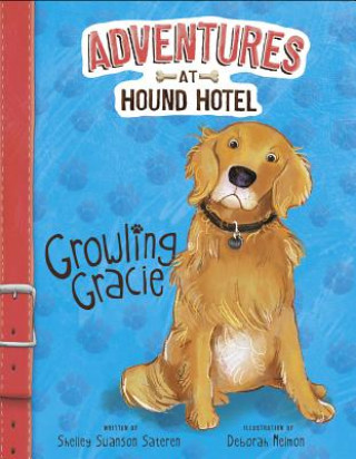 Livre Growling Gracie Shelley Swanson Sateren