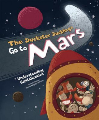 Книга The Duckster Ducklings Go to Mars Nancy Loewen