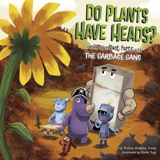 Kniha Do Plants Have Heads? Thomas Kingsley Troupe