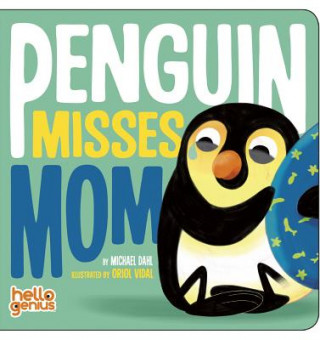 Книга Penguin Misses Mom Michael Dahl