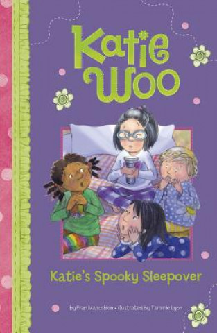 Książka Kaite Woo: Katie's Spooky Sleepover Fran Manushkin