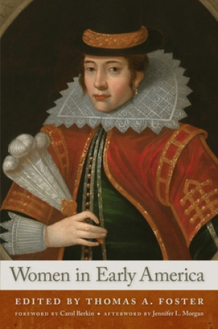 Książka Women in Early America Thomas A. Foster