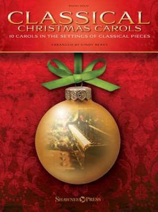 Kniha Classical Christmas Carols Cindy Berry