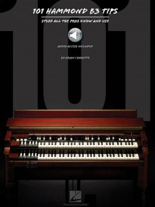 Carte 101 Hammond B3 Tips Brian Charette