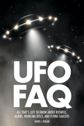 Könyv UFO FAQ David J. Hogan