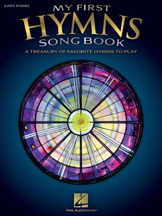 Книга My First Hymns Songbook Hal Leonard Publishing Corporation