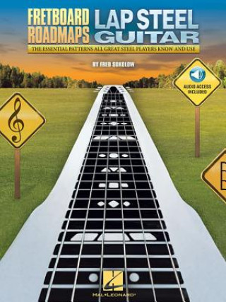 Книга Fretboard Roadmaps Lap Steel Guitar Fred Sokolow