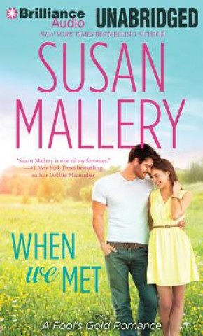 Audio When We Met Susan Mallery