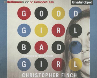 Audio Good Girl, Bad Girl Christopher Finch