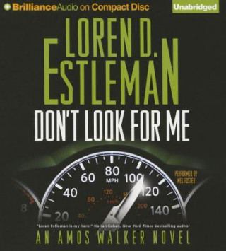 Audio  Don't Look for Me Loren D. Estleman