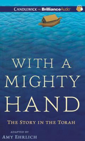 Audio With a Mighty Hand Amy Ehrlich