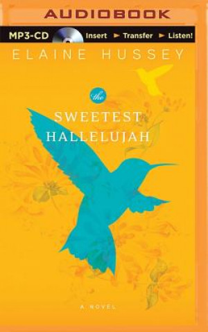 Digital The Sweetest Hallelujah Elaine Hussey