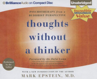 Hanganyagok thoughts without a thinker Mark Epstein