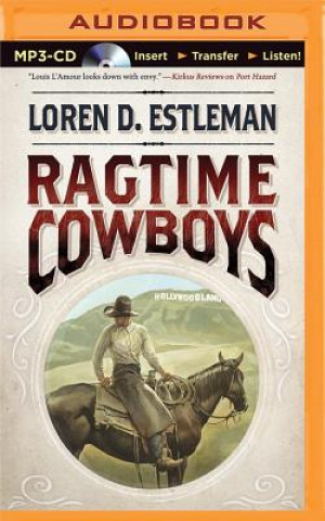 Digital Ragtime Cowboys Loren D. Estleman