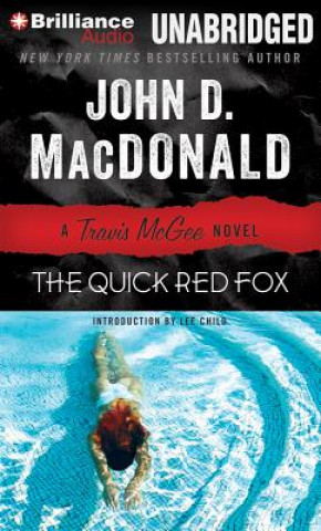 Hanganyagok The Quick Red Fox John D. MacDonald