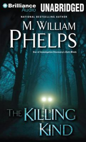 Audio The Killing Kind M. William Phelps