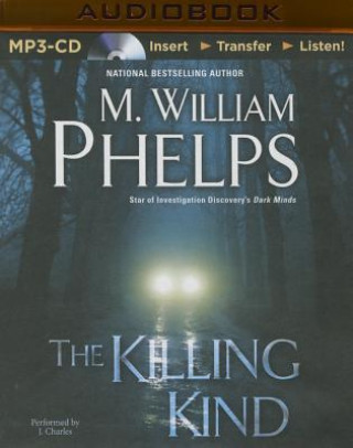 Digital The Killing Kind M. William Phelps