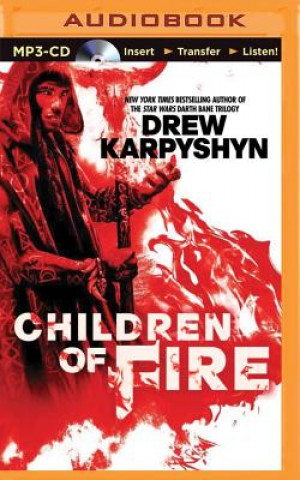 Digital Children of Fire Drew Karpyshyn