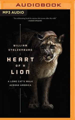 Digital Heart of a Lion William Stolzenburg