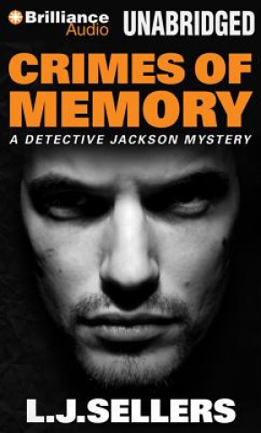 Hanganyagok Crimes of Memory L. J. Sellers