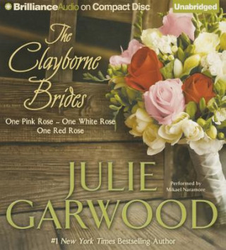 Audio The Clayborne Brides Julie Garwood