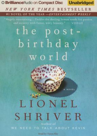 Audio The Post-Birthday World Lionel Shriver