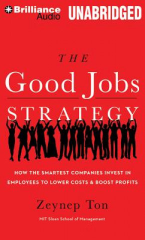 Аудио The Good Jobs Strategy Zeynep Ton