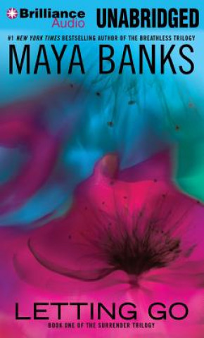 Audio Letting Go Maya Banks