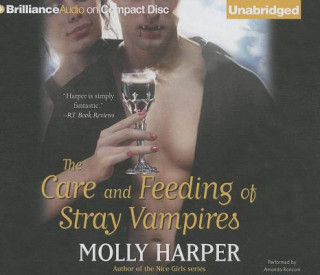Hanganyagok The Care and Feeding of Stray Vampires Molly Harper