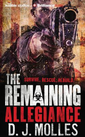 Аудио The Remaining Allegiance D. J. Molles