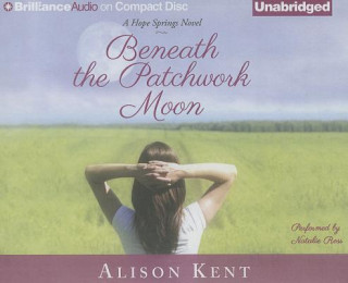 Audio Beneath the Patchwork Moon Alison Kent