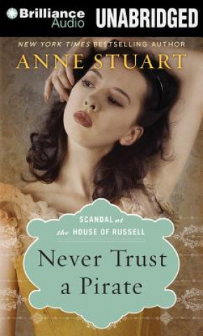 Audio Never Trust a Pirate Anne Stuart